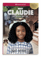 Meet Claudie: An American Girl; 1922 (American Girl Historical Characters)