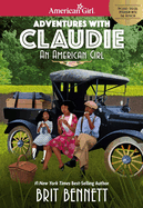 Adventures with Claudie (American Girl├é┬« Historical Characters)