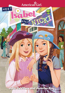 Meet Isabel and Nicki (American Girl├é┬« Historical Characters)