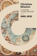 Christian Mission: Global History
