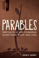 'Parables: Portraits of God's Kingdom in Matthew, Mark, and Luke'