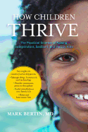 How Children Thrive: The Practical Science of Rai