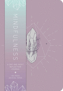 Mindfulness: A Day and Night Reflection Journal (Inner World)