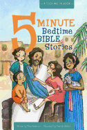 5 Minute Bedtime Bible Stories: A Tuck-Me-In Book