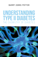 Understanding Type II Diabetes: The Chemistry of Diabetes