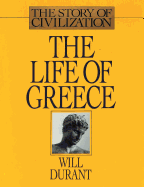 'The Life of Greece: The Story of Civilization, Volume II'