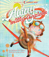 Away in My Airplane (Margaret Wise Brown Classics)