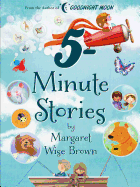 Margaret Wise Brown 5-Minute Stories