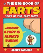 The Big Book Of Farts: Because a fart is always funny