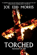 Torched: Summer of '64