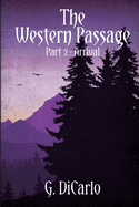 The Western Passage: Arrival