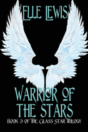Warrior of The Stars (Glass Star Trilogy)