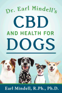 Dr. Earl Mindell's CBD and Health for Dogs