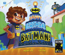 'Happy Birthday, Batman!'