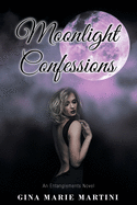 Moonlight Confessions