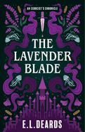 The Lavender Blade: An Exorcist's Chronicle (Exorcist's Chronicles)