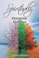 Spiritually Defining Seasons