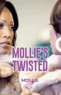 Mollie's Twisted
