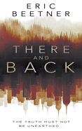 There and Back: A Suspense Thriller