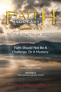 Faith Made Easy: Have Faith in God