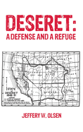 Deseret: A Defense and a Refuge