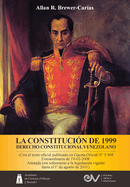 LA CONSTITUCI├âΓÇ£N DE 1999. DERECHO CONSTITUCIONAL VENEZOLANO. 5a Edici├â┬│n (Spanish Edition)