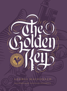 The Golden Key and Other Fairy Tales (Spark Classics)