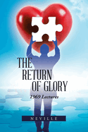 The Return of Glory: 1969 Lectures