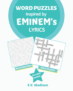 Word Puzzles Inspired by EMINEMâ€™s Lyrics
