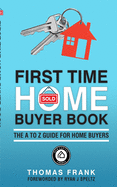 First Time Home Buyer Book