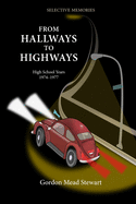 From Hallways to Highways