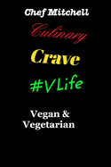 Culinary Crave Vol3 Vegan and Vegetarian Edition