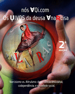 n├â┬│s ├ó┬▒┬»Qi├ó┬ª┬ücom Os ├í┬╗┬ñIVOS da deusa ├ó┬▒┬»na├å┬ªcisa (Portuguese Edition)