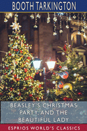 Beasley's Christmas Party, and The Beautiful Lady (Esprios Classics)