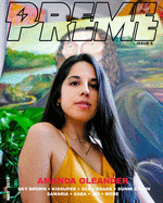 Preme Magazine Issue 6: Amanda Oleander + Mahalia