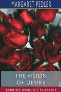 The Vision of Desire (Esprios Classics)