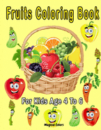 Fruits Coloring Book For Kids Age 4 To 6