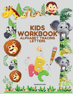 Kids Workbook: Colorful Pages book, Tracing letters for kindergarten, handwriting practice, pen control line tracing,