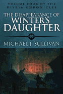 Disappearance of Winter's Daughter, The (The Riyria Chronicles)