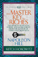'The Master Key to Riches (Condensed Classics): The Secrets to Wealth, Power, and Achievement from the Author of Think and Grow Rich'
