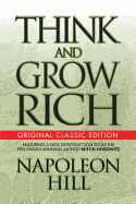 Think and Grow Rich (Original Classic Edition)