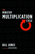 The Ministry Multiplication Cycle