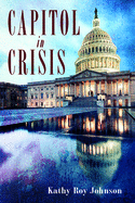 Capitol in Crisis