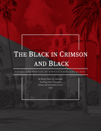 The Black in Crimson and Black: History and Profiles of African Americans at SDSU