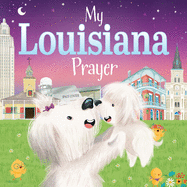My Louisiana Prayer (My Prayer)
