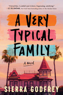A Very Typical Family: Estranged Siblings, Family Secrets, and Second Chances
