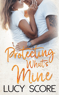 Protecting What's Mine