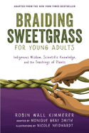 Braiding Sweetgrass for Young Adults: Indigenous