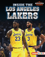 Inside the Los Angeles Lakers (Super Sports Teams (Lerner ├óΓÇ₧┬ó Sports))