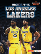 Inside the Los Angeles Lakers (Super Sports Teams (Lerner ├óΓÇ₧┬ó Sports))